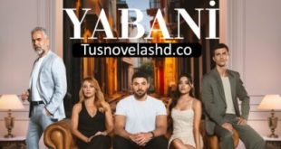 Yabani Capitulo 25 Completo Online